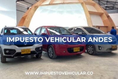 Impuesto Vehicular Andes (Antioquia)