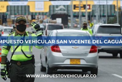 Impuesto Vehicular San Vicente del Caguán