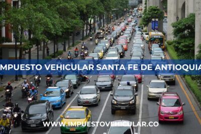 Impuesto Vehicular Santa Fe de Antioquia (Antioquia)